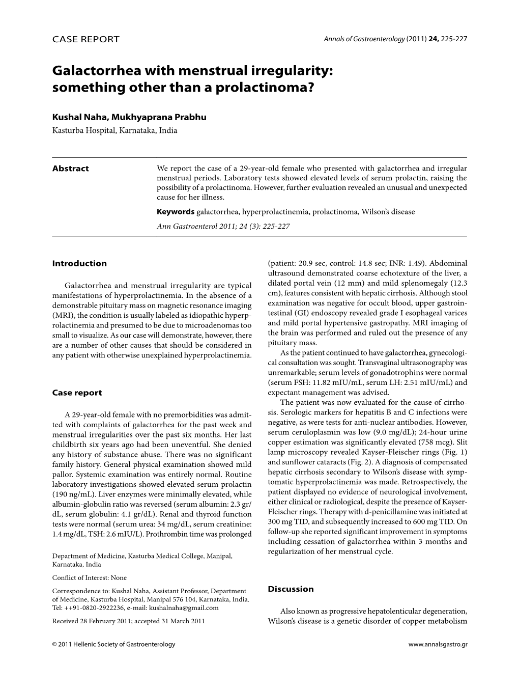 Galactorrhea with Menstrual Irregularity: Something Other Than a Prolactinoma?