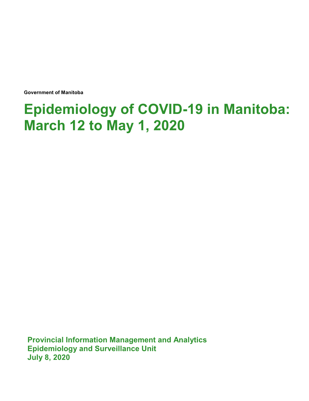 Epidemiology of COVID-19 in Manitoba: March 12 to May 1, 2020