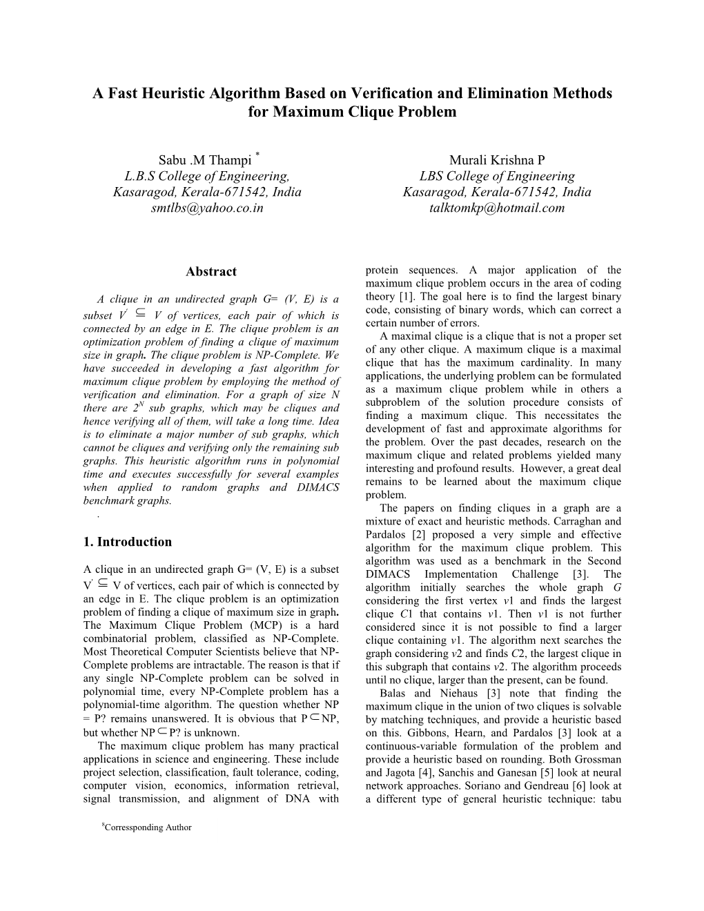 A Fast Heuristic Algorithm Based on Verification and Elimination Methods for Maximum Clique Problem