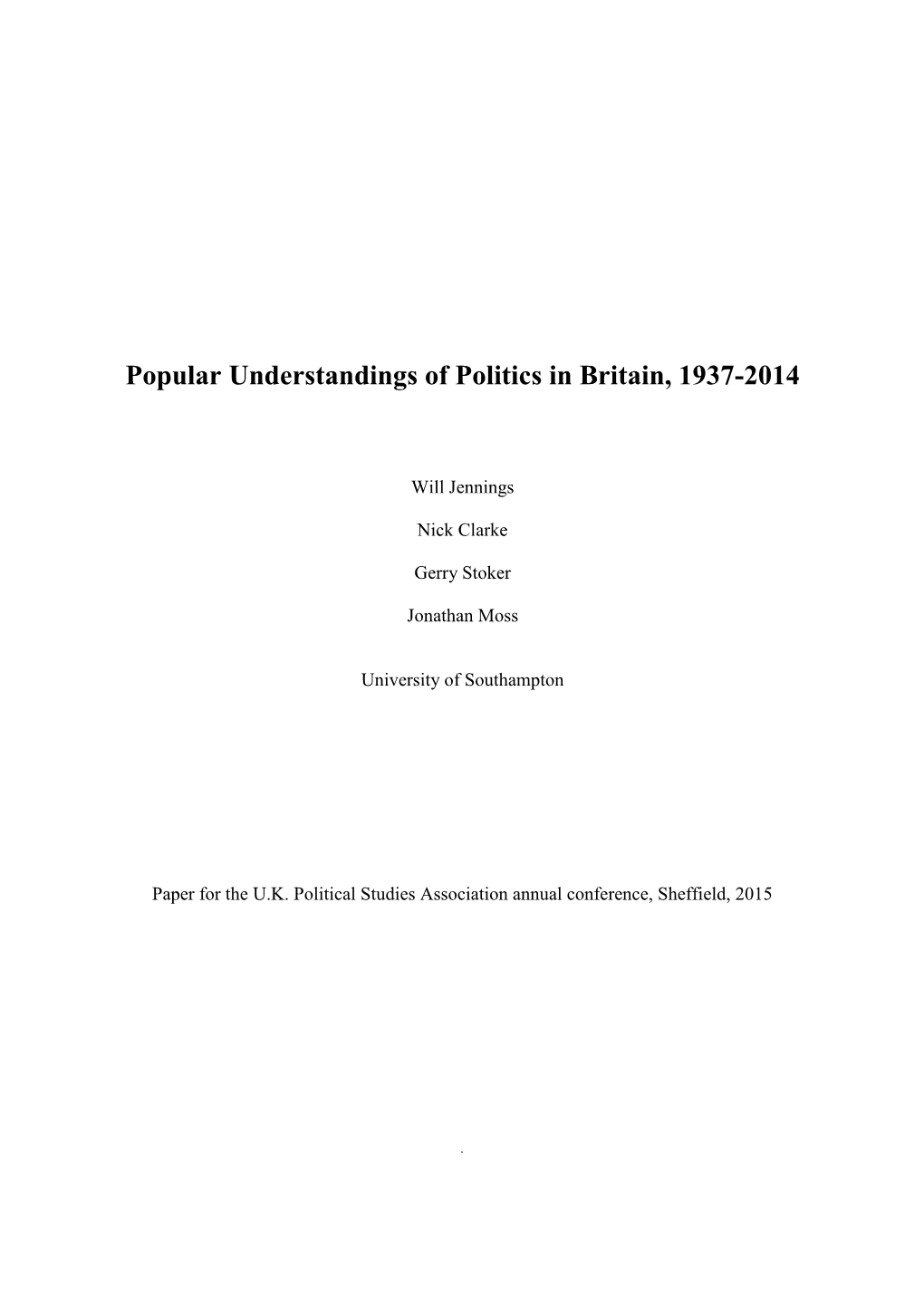 Popular Understandings of Politics in Britain, 1937-2014