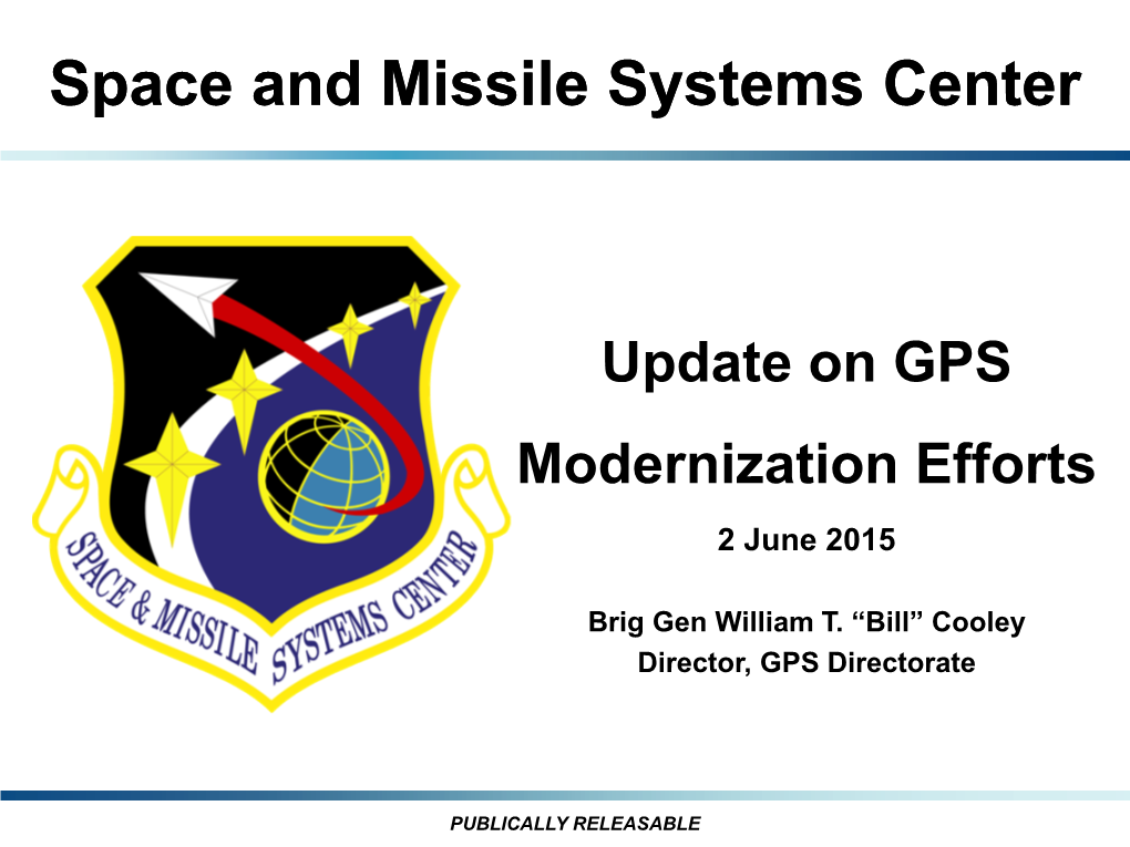 Update on GPS Modernization Efforts 2 June 2015