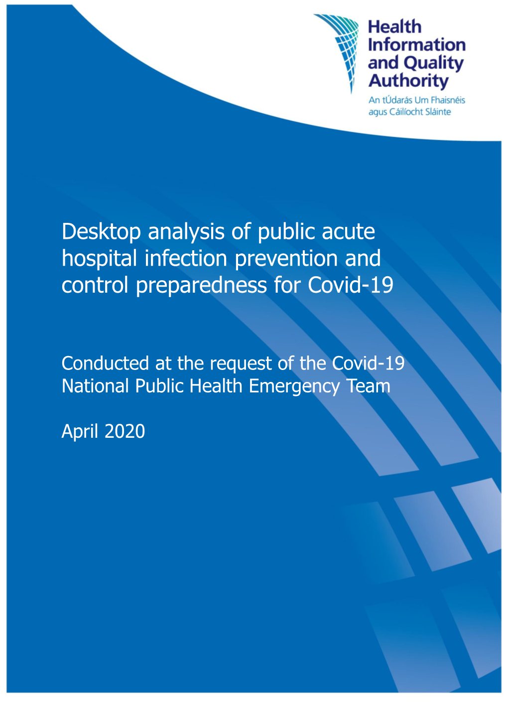 Desktop Analysis of Public Acute Hospital Infection Prevention and Control Preparedness for Covid-19