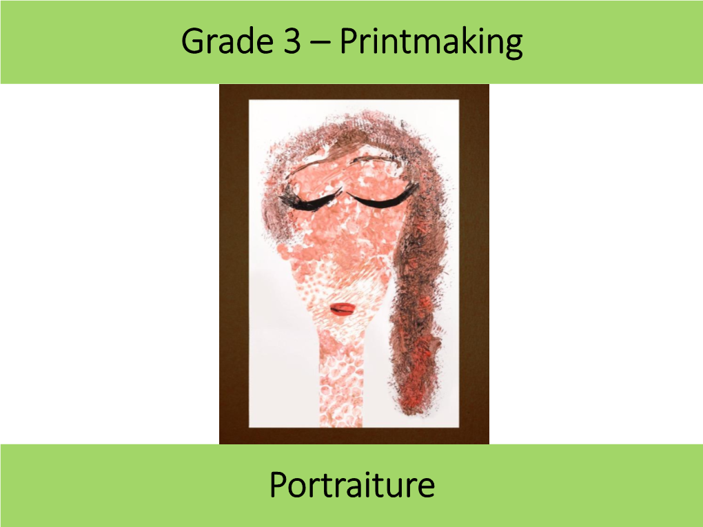 Portraiture Grade 3 – Printmaking