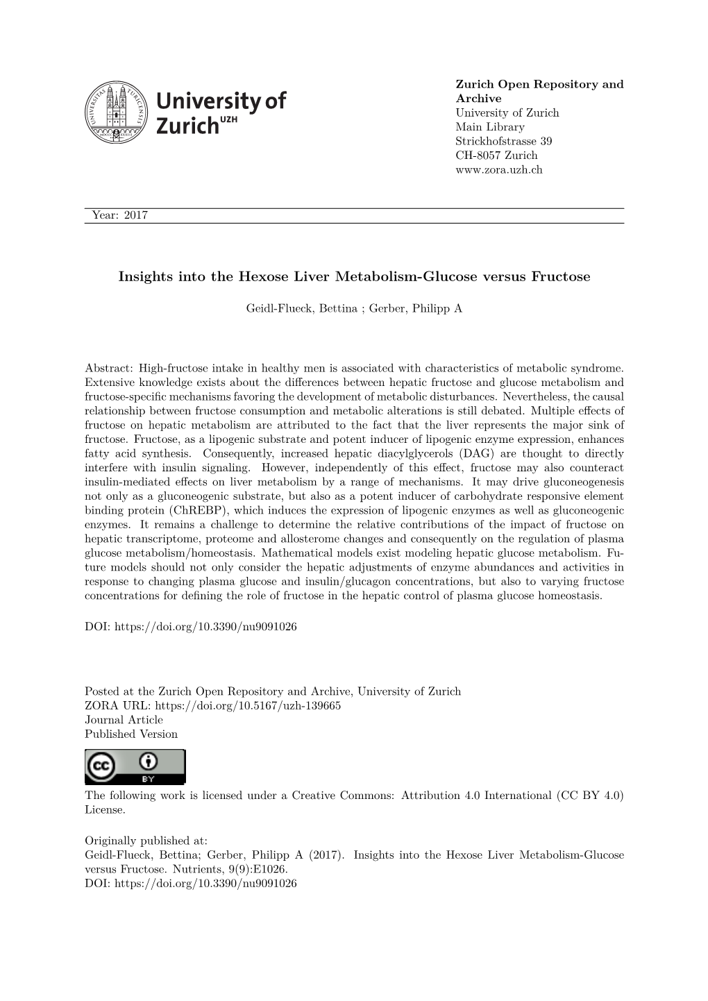 Insights Into the Hexose Liver Metabolism—Glucose Versus Fructose