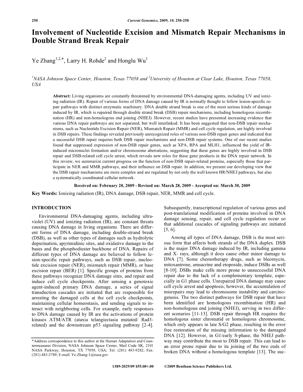 Involvement of Nucleotide Excision and Mismatch Repair Mechanisms in Double Strand Break Repair