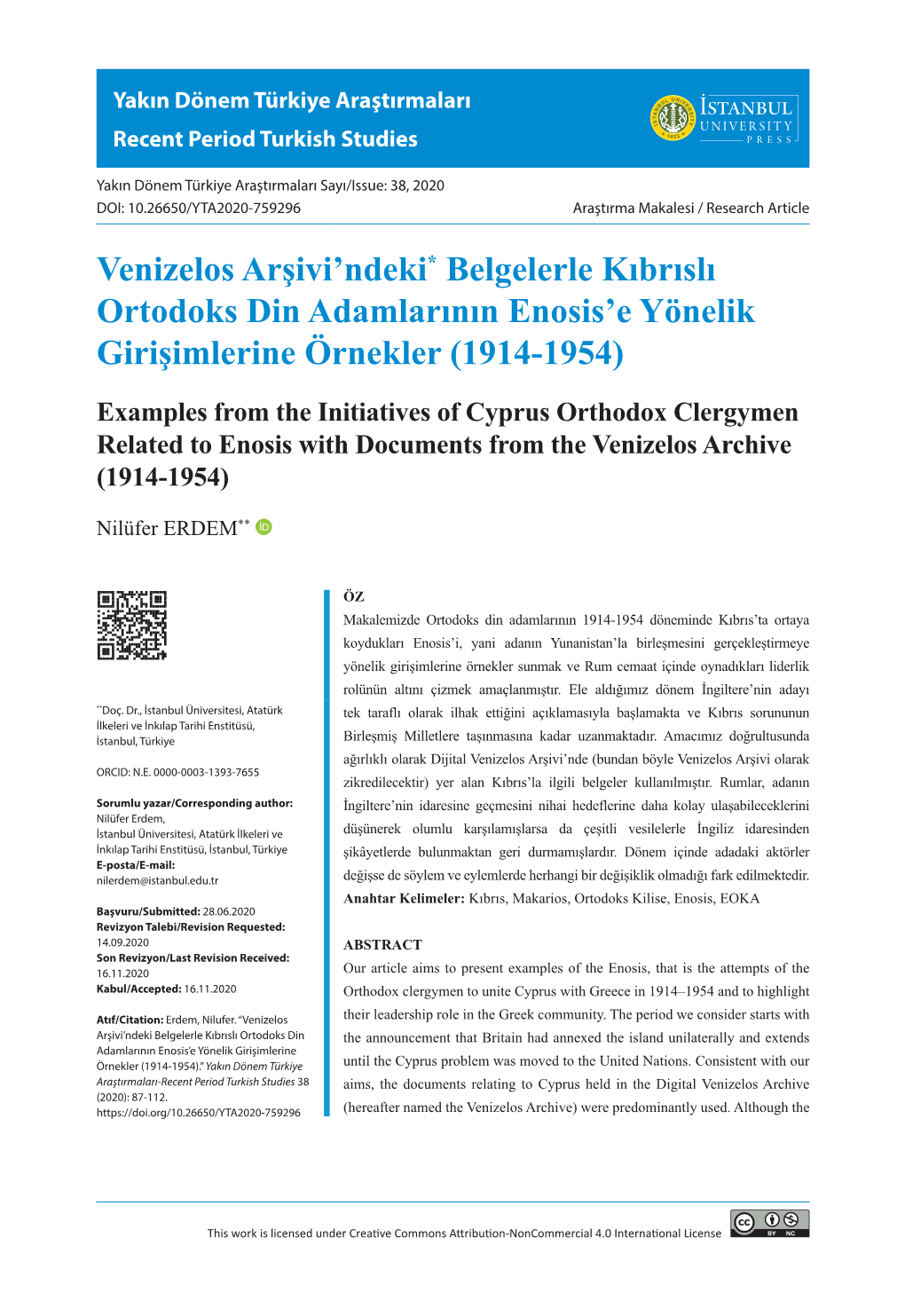 Venizelos Arşivi'ndeki* Belgelerle Kıbrıslı Ortodoks Din Adamlarının Enosis'e Yönelik Girişimlerine Örnekler