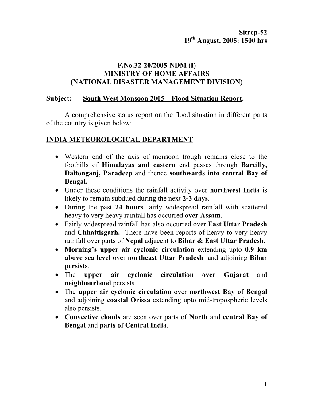 Sitrep-52 19Th August, 2005: 1500 Hrs F.No.32-20/2005-NDM (I