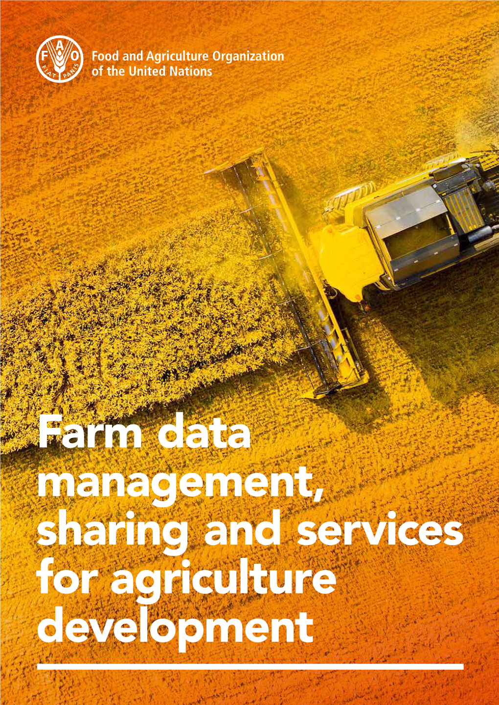 Farm Data Management, Sharing and Services for Agriculture Development ©Adobe Stock/Only Kim Farm Data Management, Sharing and Services for Agriculture Development