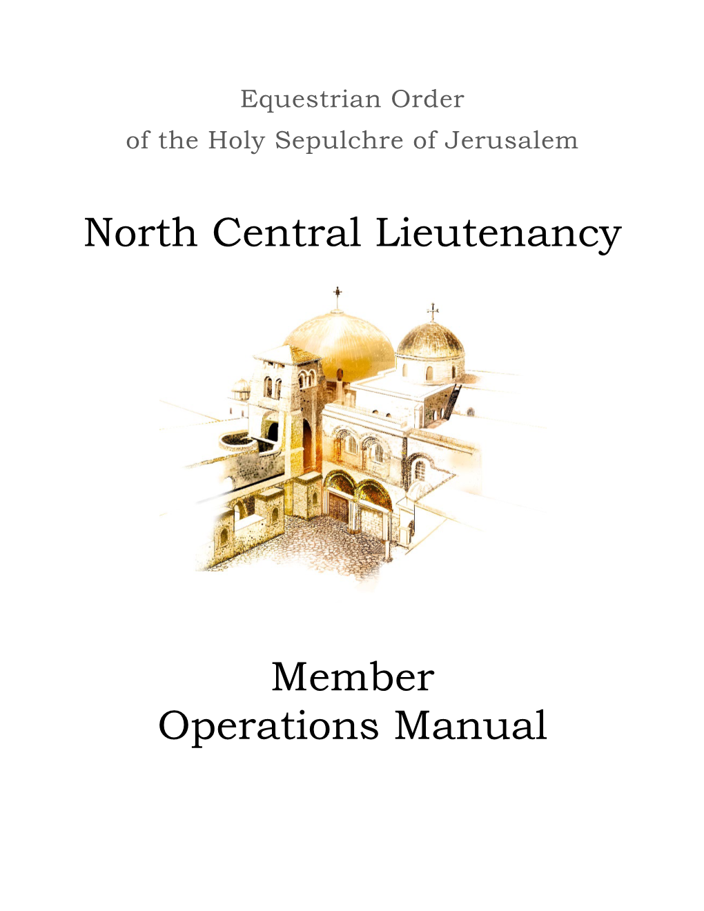 North Central Lieutenancy Member Operations Manual