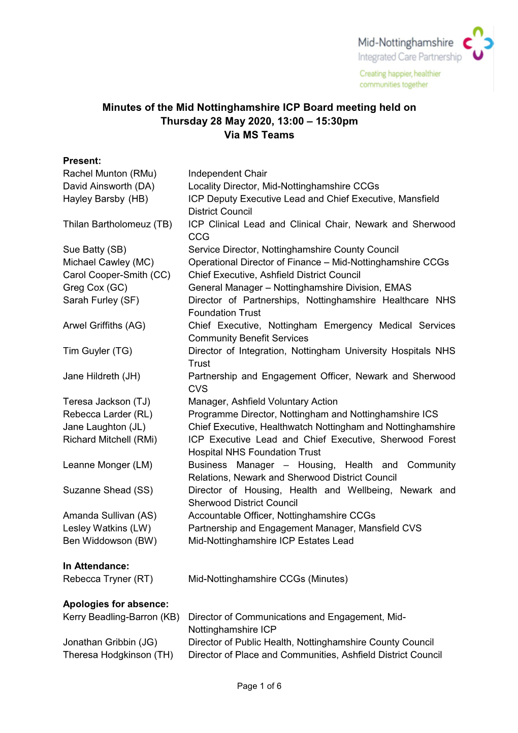 Minutes of the Mid Nottinghamshire ICP Board Meeting Held on Thursday 28 May 2020, 13:00 – 15:30Pm Via MS Teams