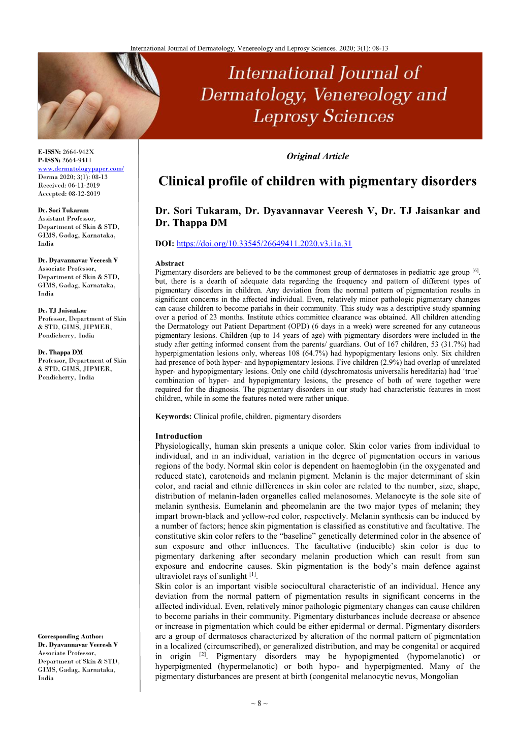 Clinical Profile of Children with Pigmentary Disorders Accepted: 08-12-2019