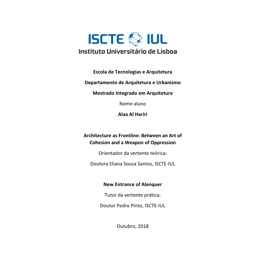 Escola De Tecnologias E Arquitetura Departamento De Arquitetura E Urbanismo Mestrado Integrado Em Arquitetura Nome Aluno Alaa Al Hariri