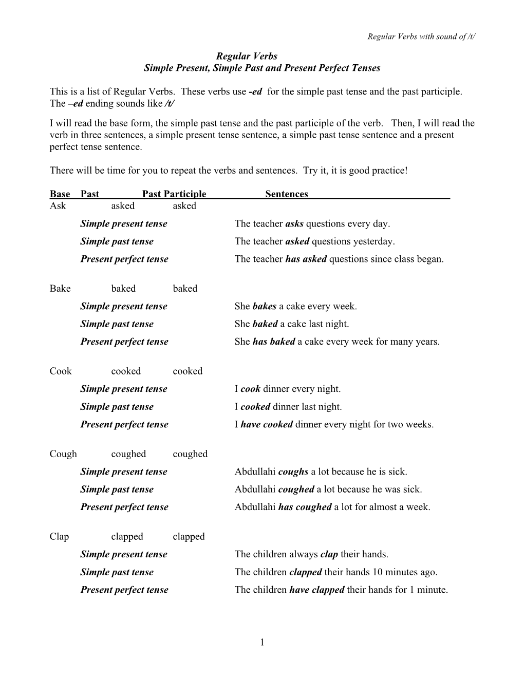 1 Regular Verbs Simple Present, Simple Past and Present Perfect