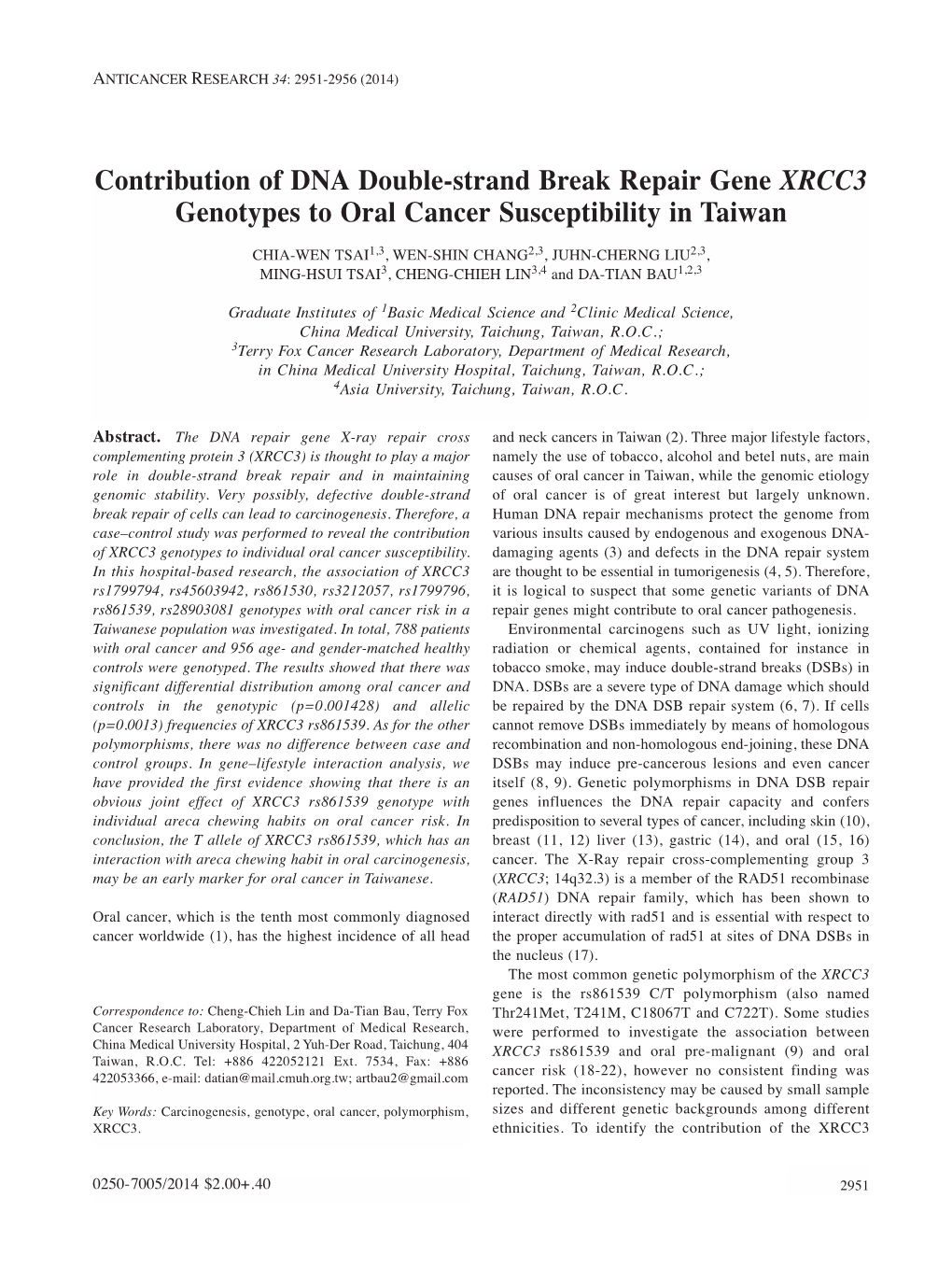 Contribution of DNA Double-Strand Break Repair Gene XRCC3 Genotypes to Oral Cancer Susceptibility in Taiwan