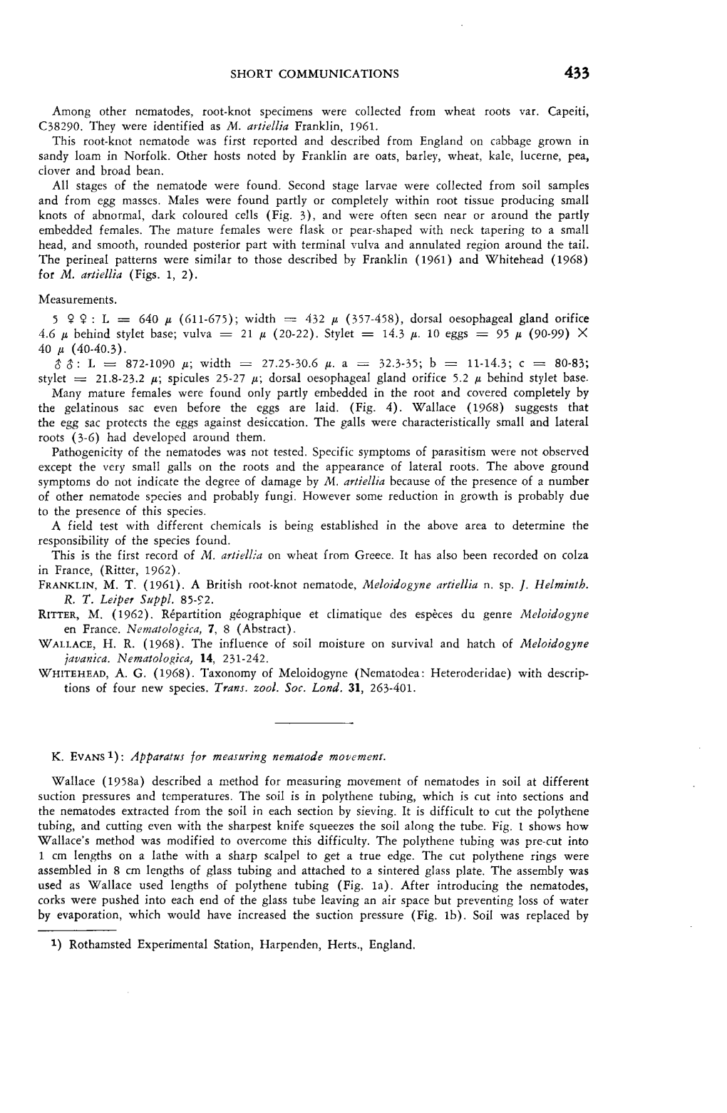 433 Among Other Nematodes, Root-Knot Specimens Were Collected from Wheat Ro.Ots Var. Capeiti, C38290. They Were Identified As M