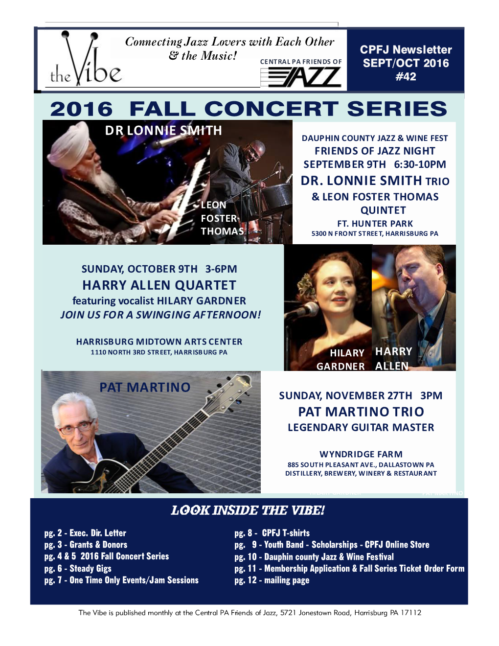 2016 Fall Concert Series Dr Lonnie Smith Dauphin County Jazz & Wine Fest Friends of Jazz Night September 9Th 6:30-10Pm Dr
