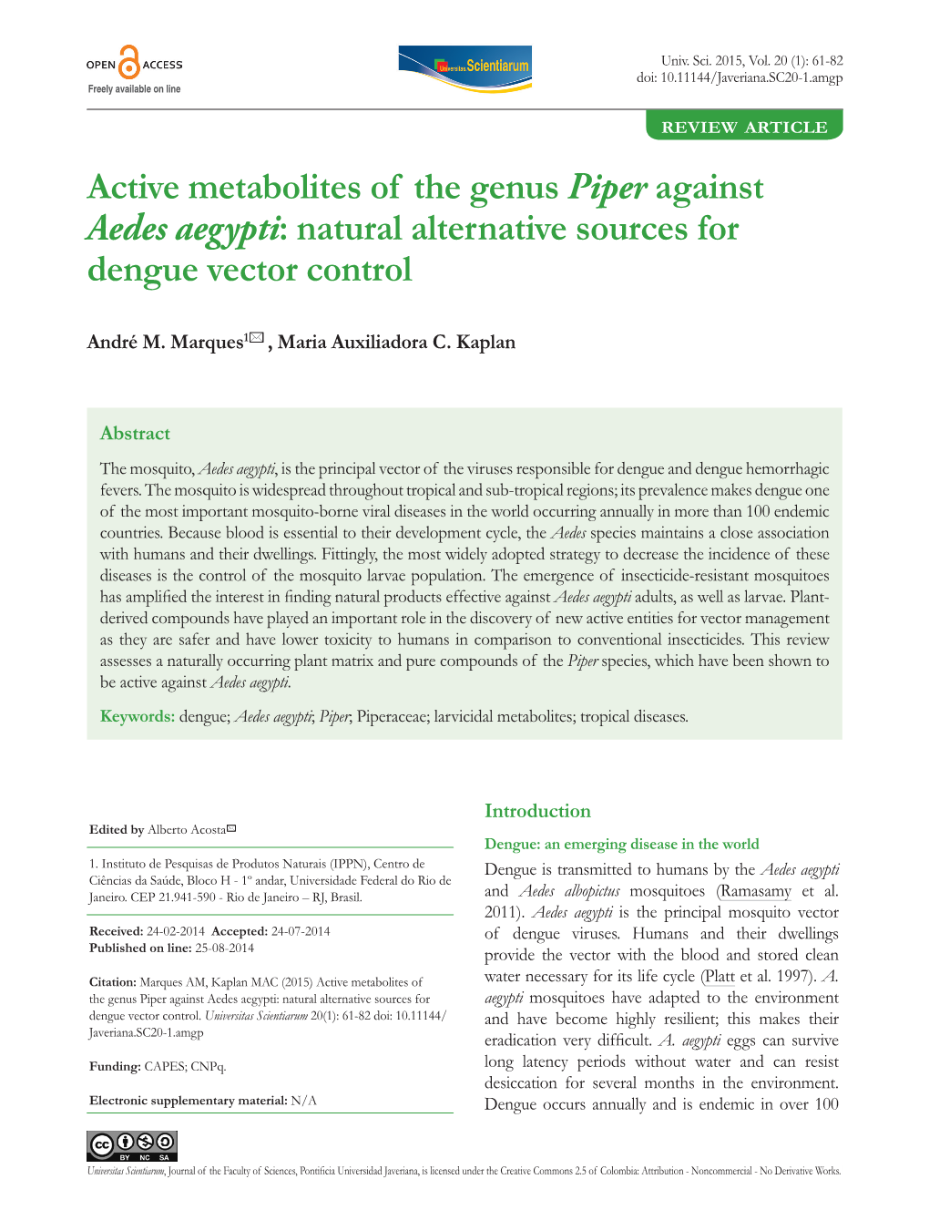 Active Metabolites of the Genus Piper Against Aedes Aegypti: Natural Alternative Sources for Dengue Vector Control