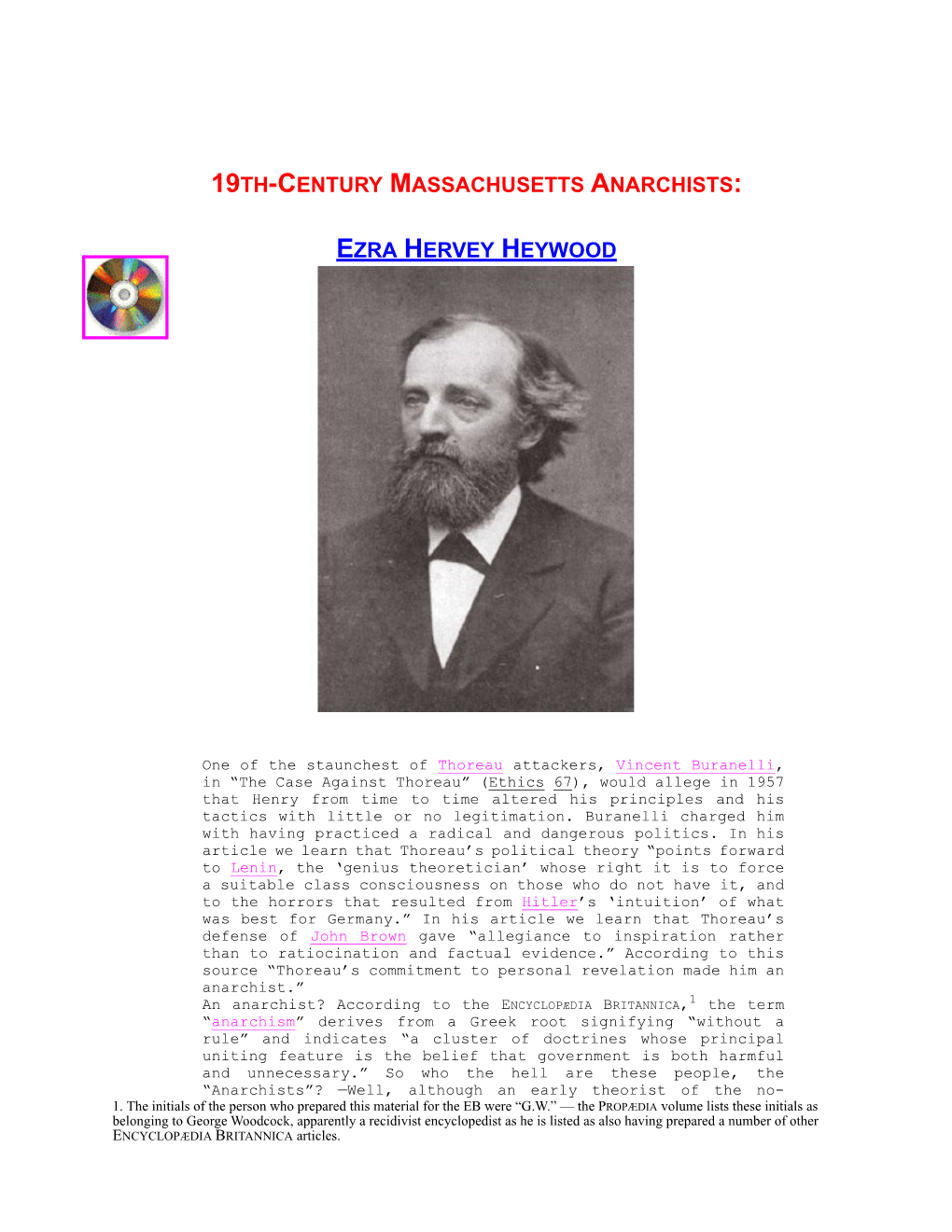 Ezra Heywood, William Batchelder Greene, Stephen Pearl Andrews, and Benjamin Tucker– Who Were from Thoreau’S Home State of Massachusetts and Were His Contemporaries