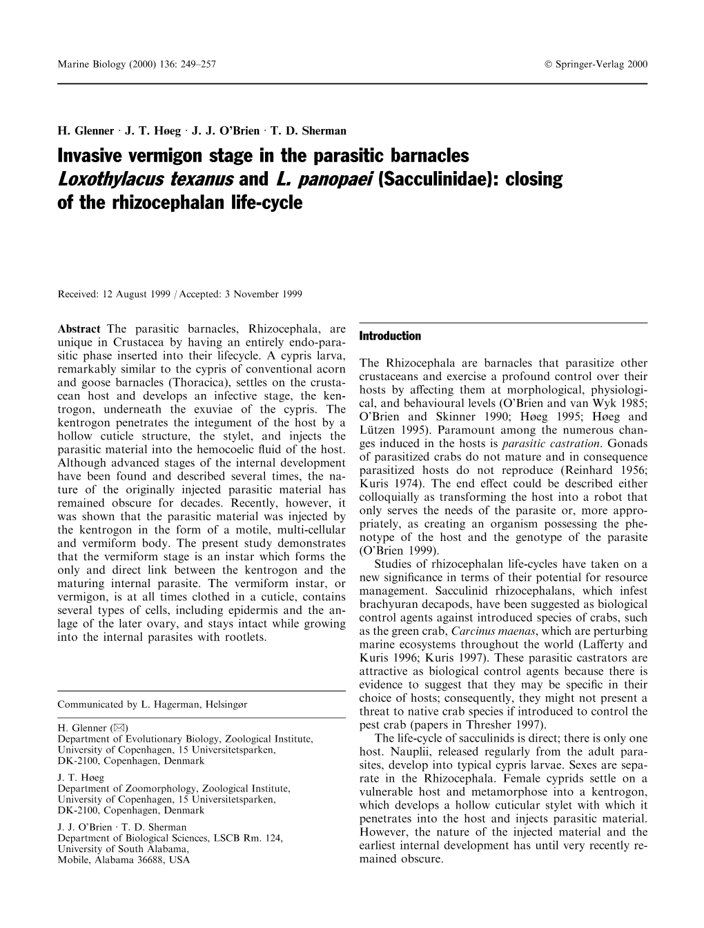 Invasive Vermigon Stage in the Parasitic Barnacles Loxothylacus Texanus and L. Panopaei (Sacculinidae): Closing of the Rhizocephalan Life-Cycle