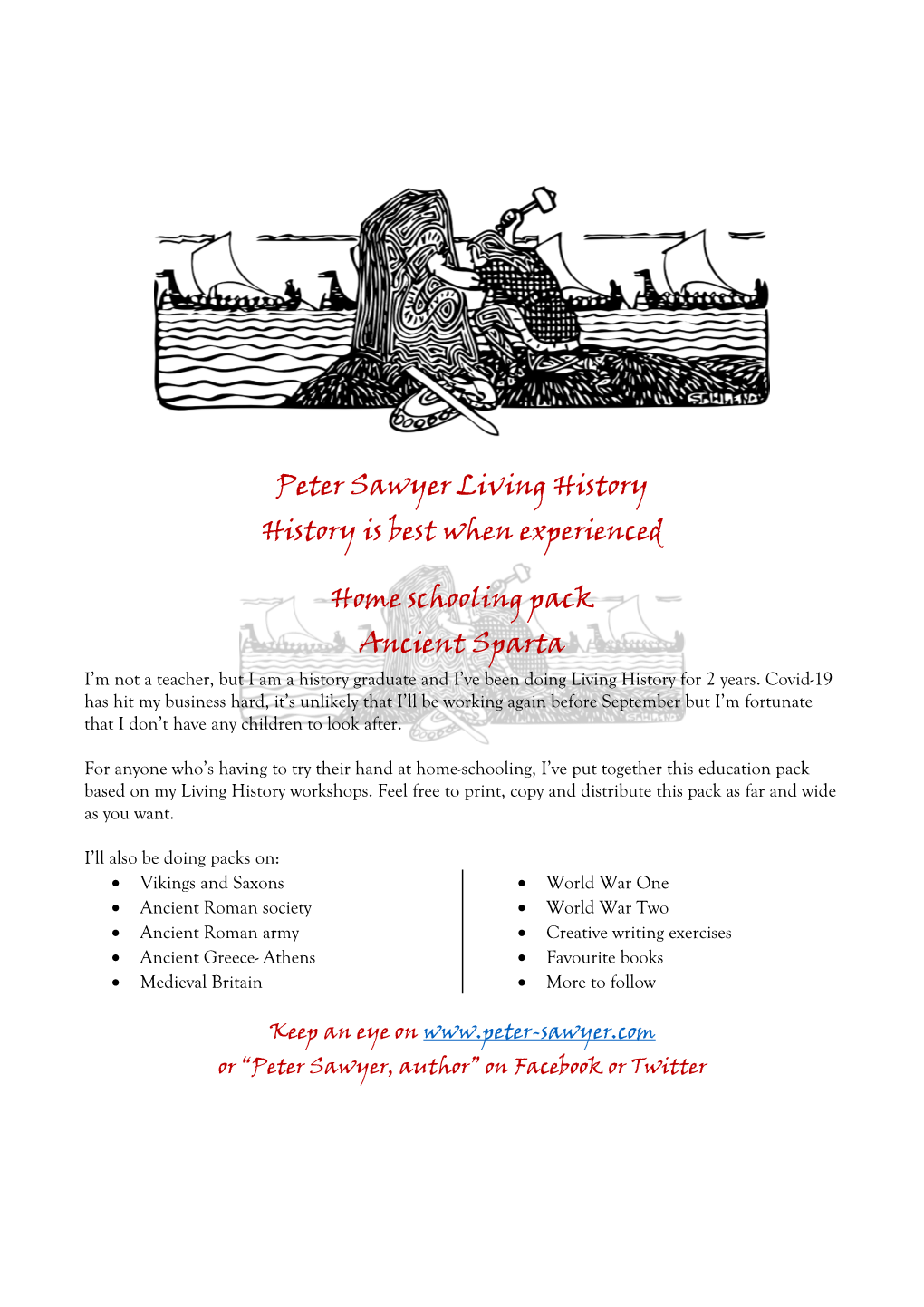 Peter Sawyer Living History History Is Best When Experienced Home Schooling Pack Ancient Sparta