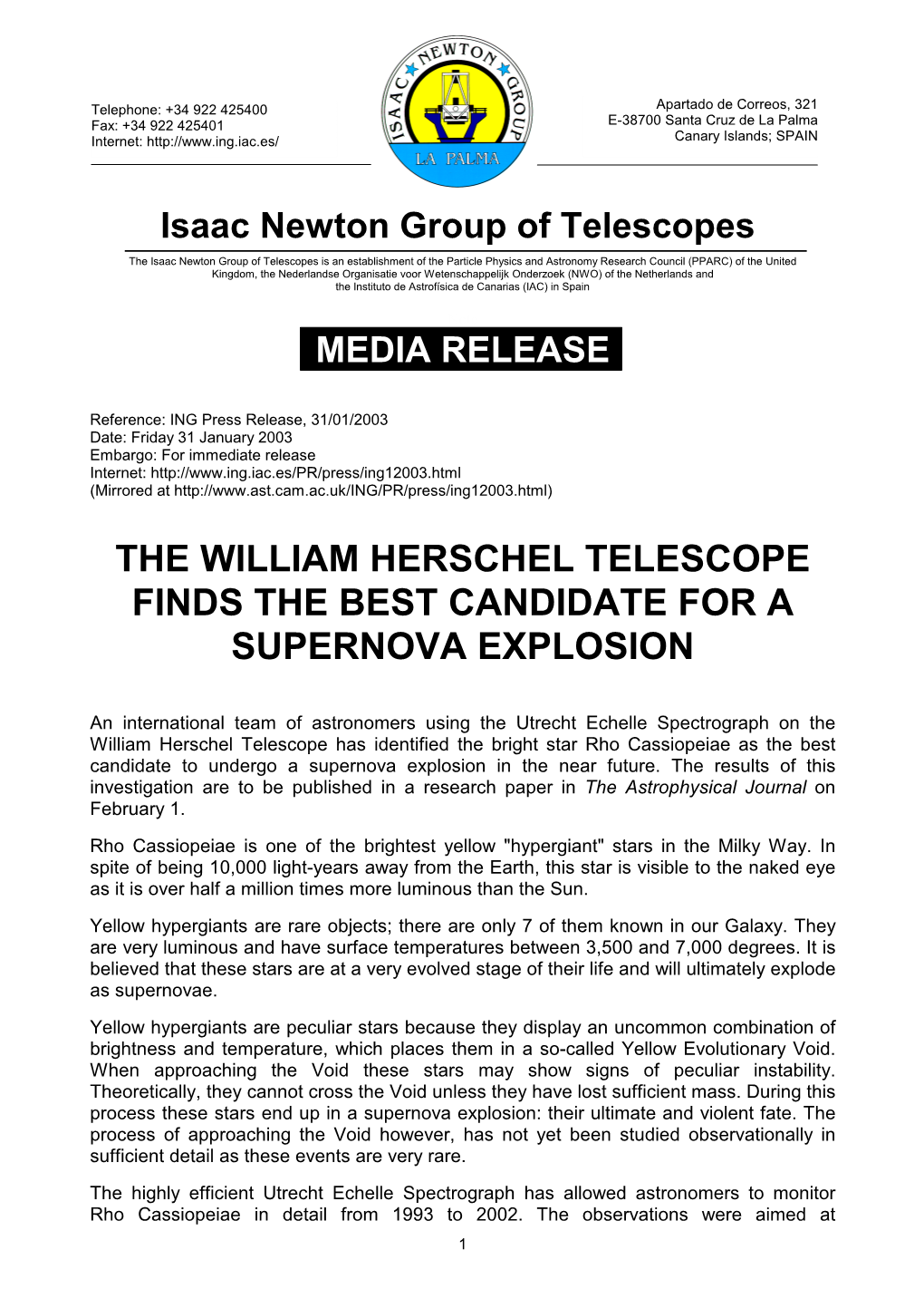 The William Herschel Telescope Finds the Best Candidate for a Supernova Explosion