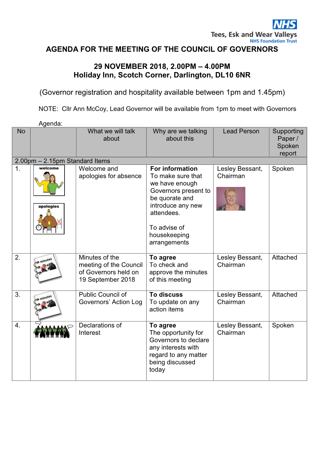 AGENDA for the MEETING of the COUNCIL of GOVERNORS 29 NOVEMBER 2018, 2.00PM – 4.00PM Holiday Inn, Scotch Corner, Darlington, D