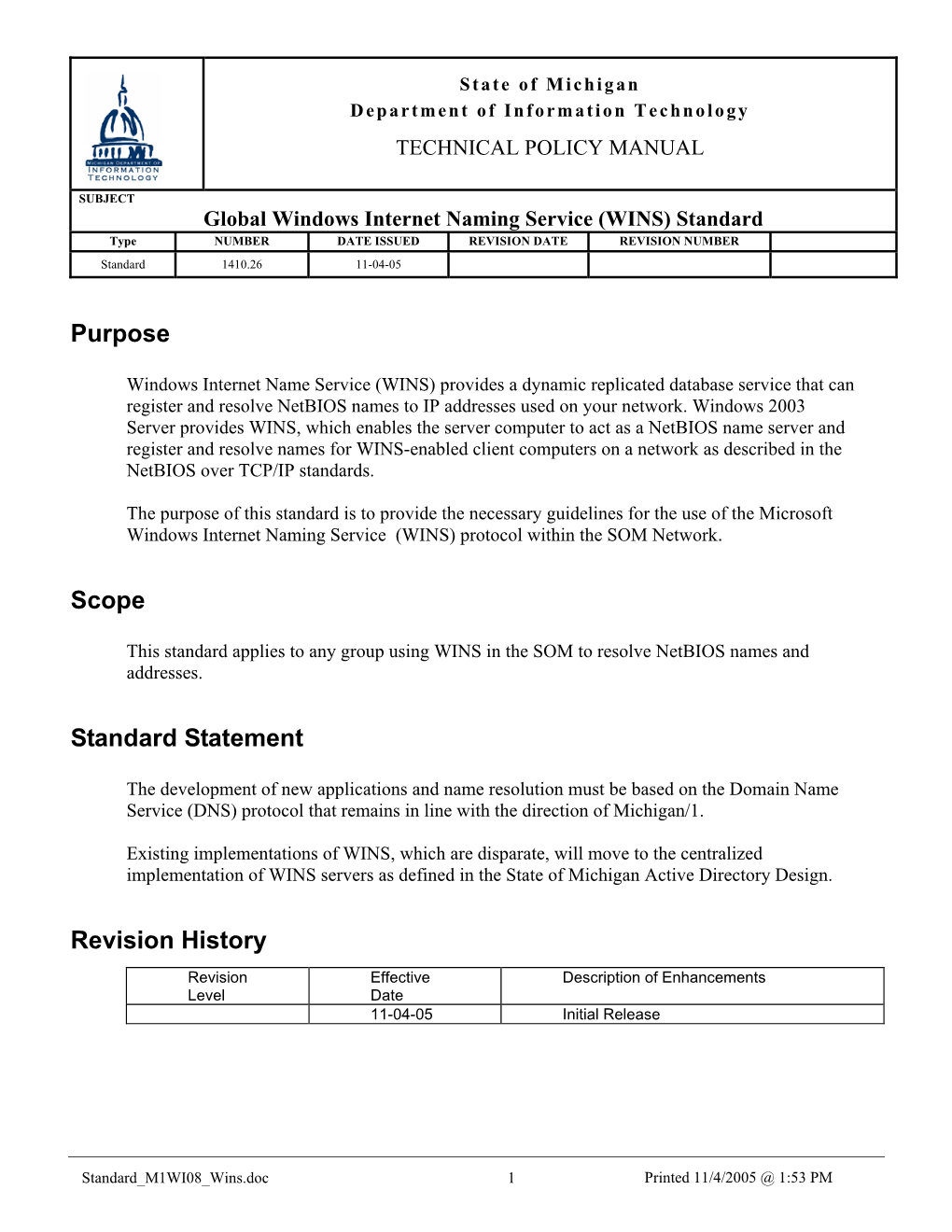 Purpose Scope Standard Statement Revision History