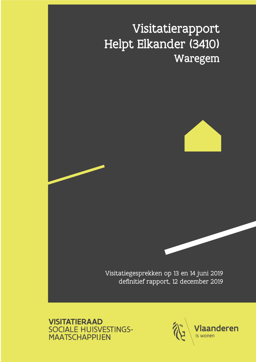 Visitatierapport Helpt Elkander (3410) Waregem