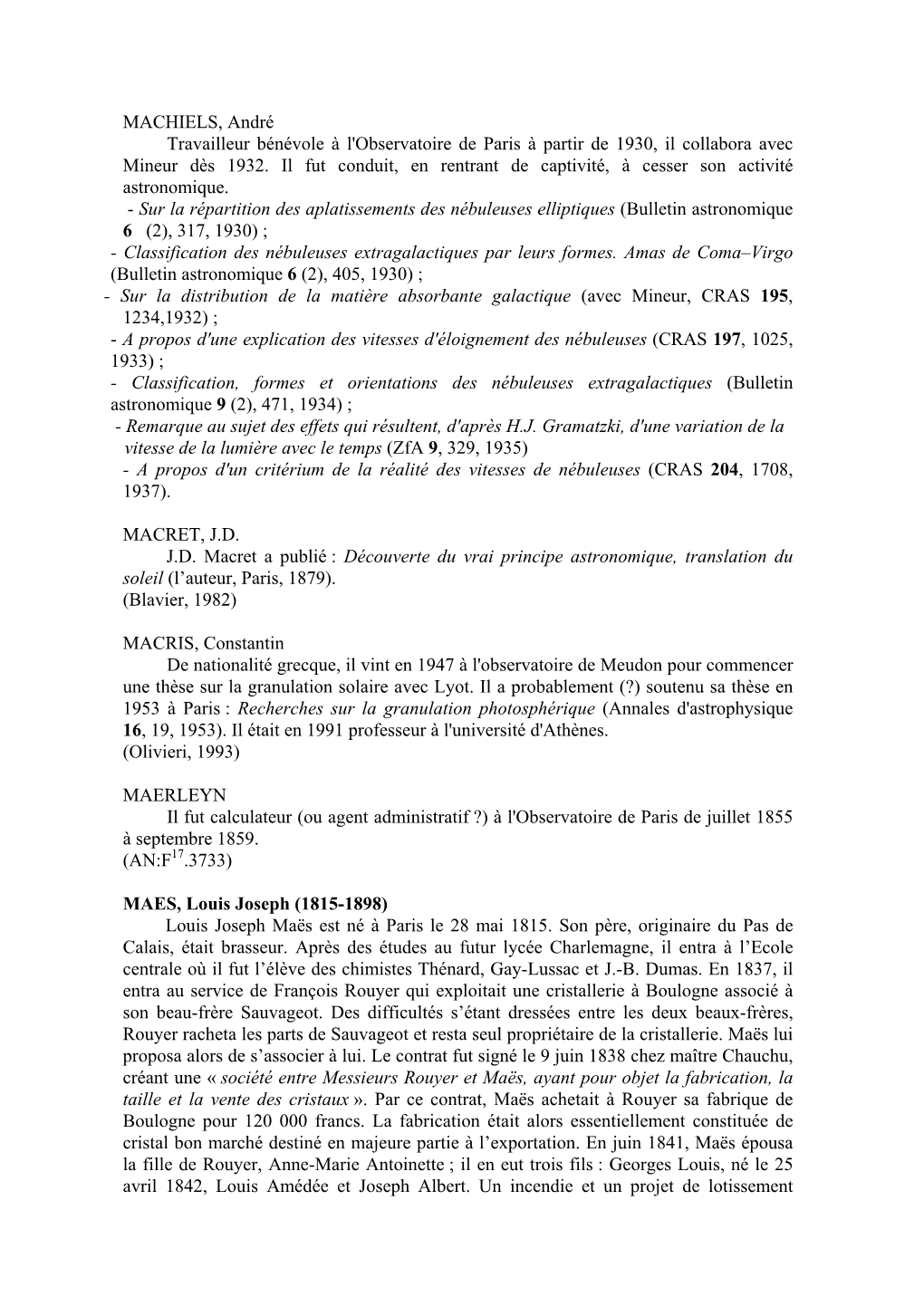 MACHIELS, André Travailleur Bénévole À L'observatoire De Paris À Partir De 1930, Il Collabora Avec Mineur Dès 1932