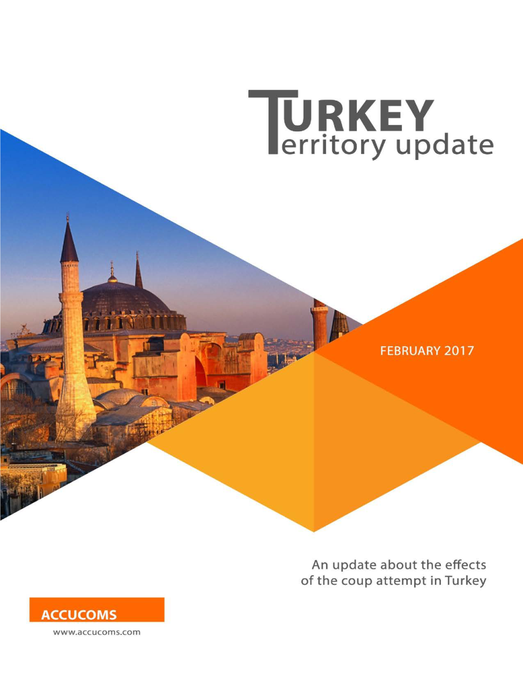 Turkey Territory Update February 2017 1 © 2017 ACCUCOMS International BV