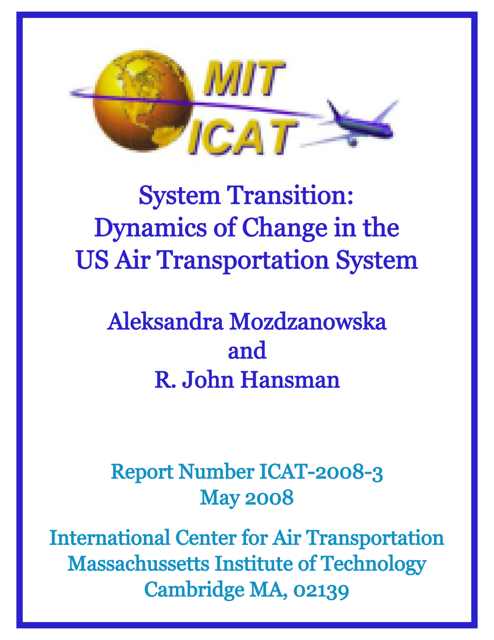 Dynamics of Change in the US Air Transportation System