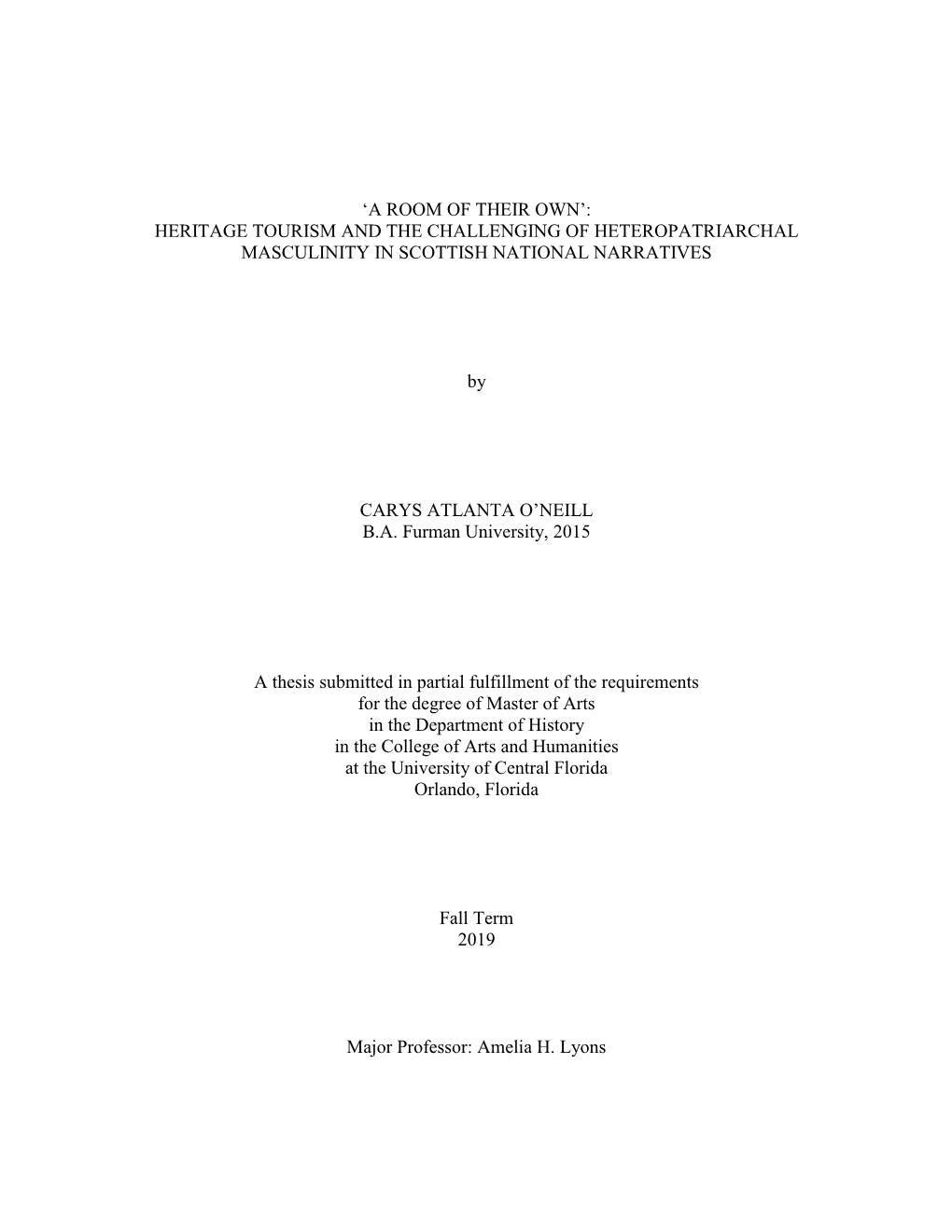 'A Room of Their Own': Heritage Tourism and the Challenging of Heteropatriarchal Masculinity in Scottish National Narratives