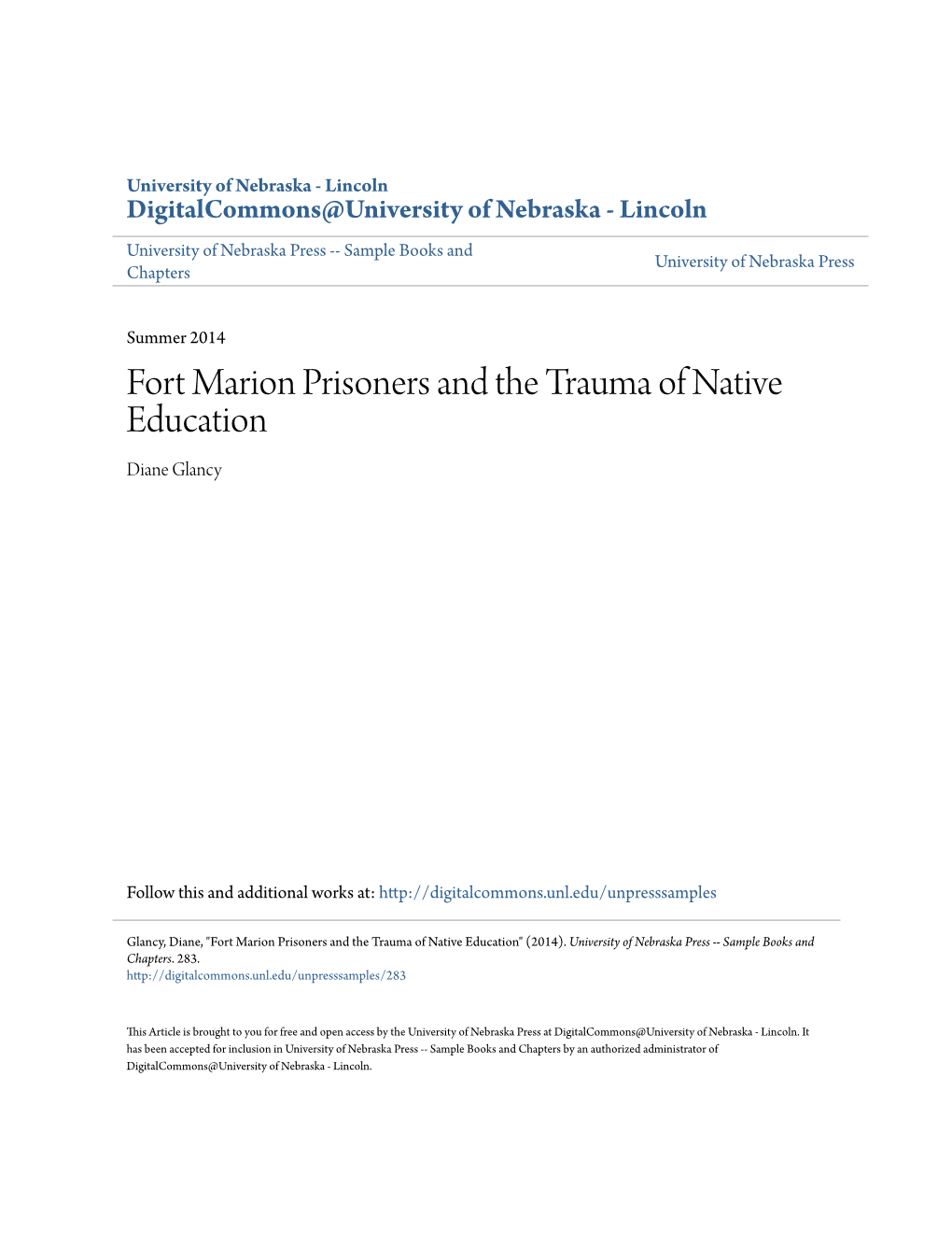 Fort Marion Prisoners and the Trauma of Native Education Diane Glancy