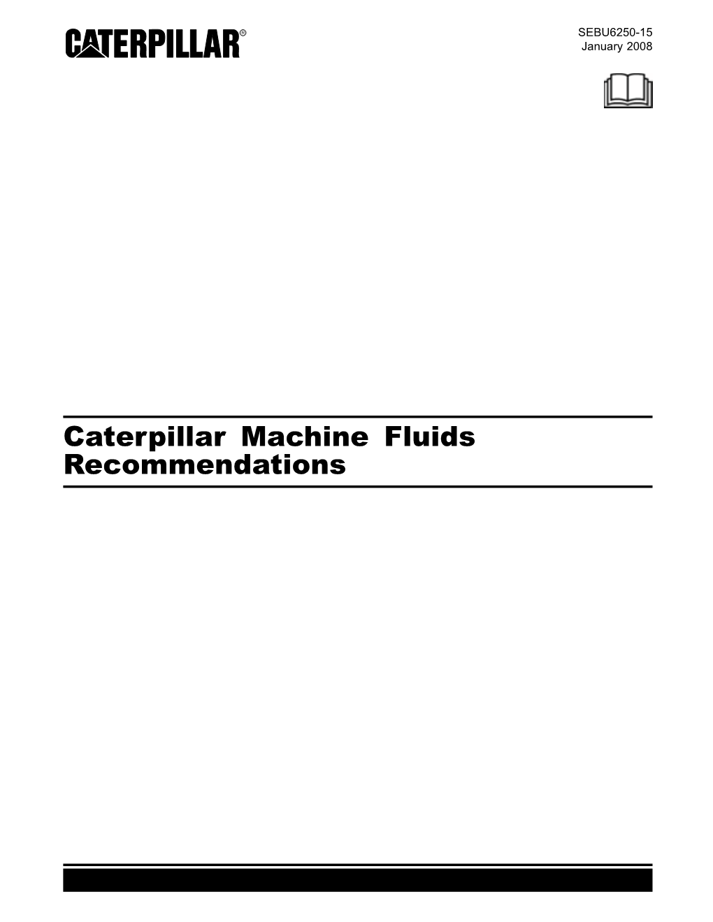 Caterpillar Machine Fluids Recommendations