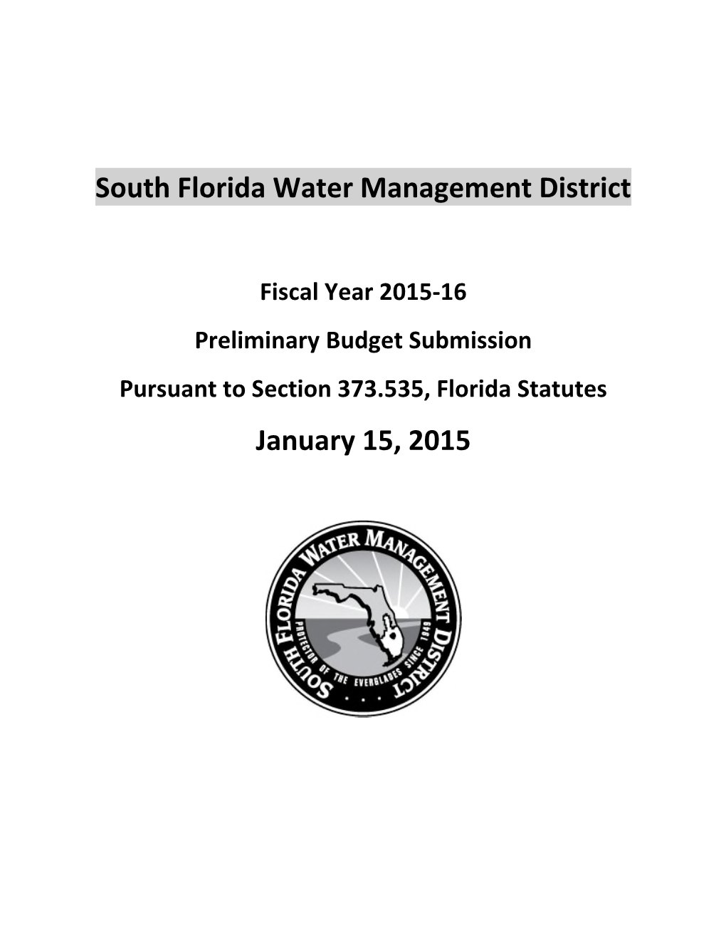 Fiscal Year 2015-16 Preliminary Budget Submittal