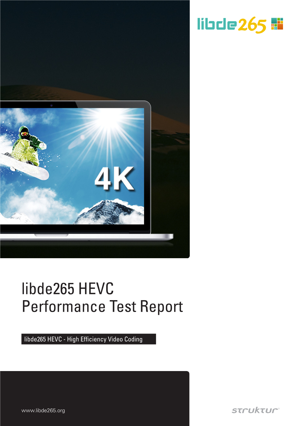 Libde265 HEVC Performance Test Report