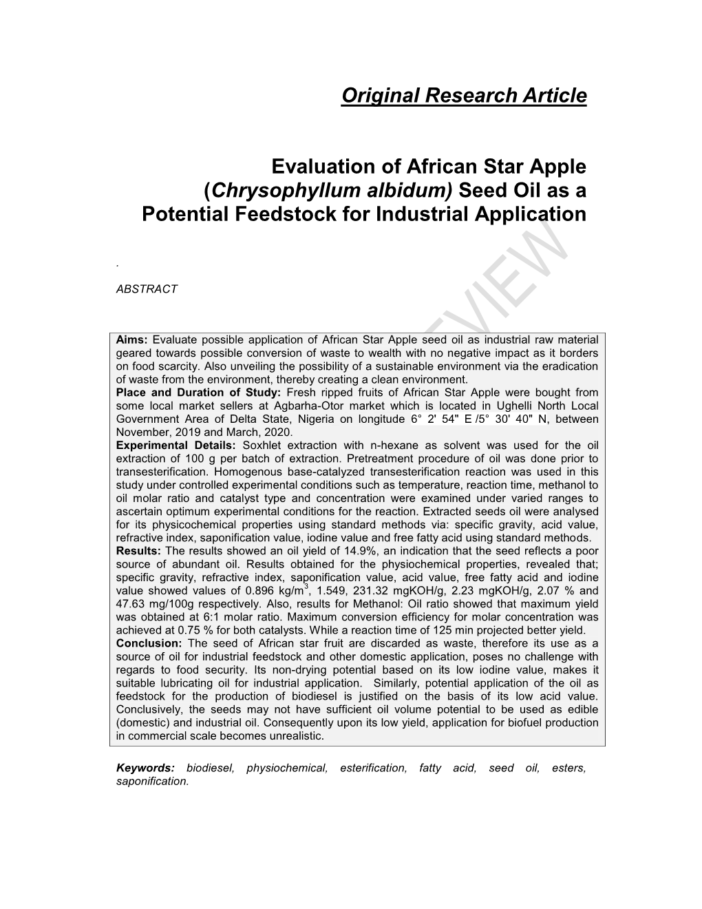 Original Research Article Evaluation of African Star Apple (Chrysophyllum Albidum) Seed Oil As a Potential Feedstock for Industr