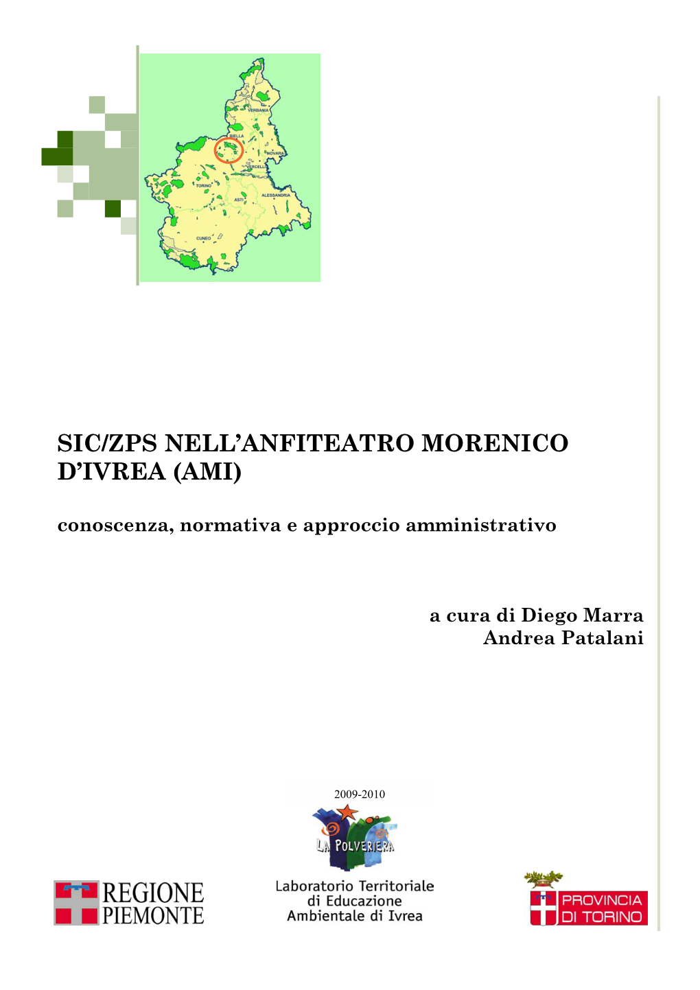 Sic/Zps Nell'anfiteatro Morenico D'ivrea (Ami)