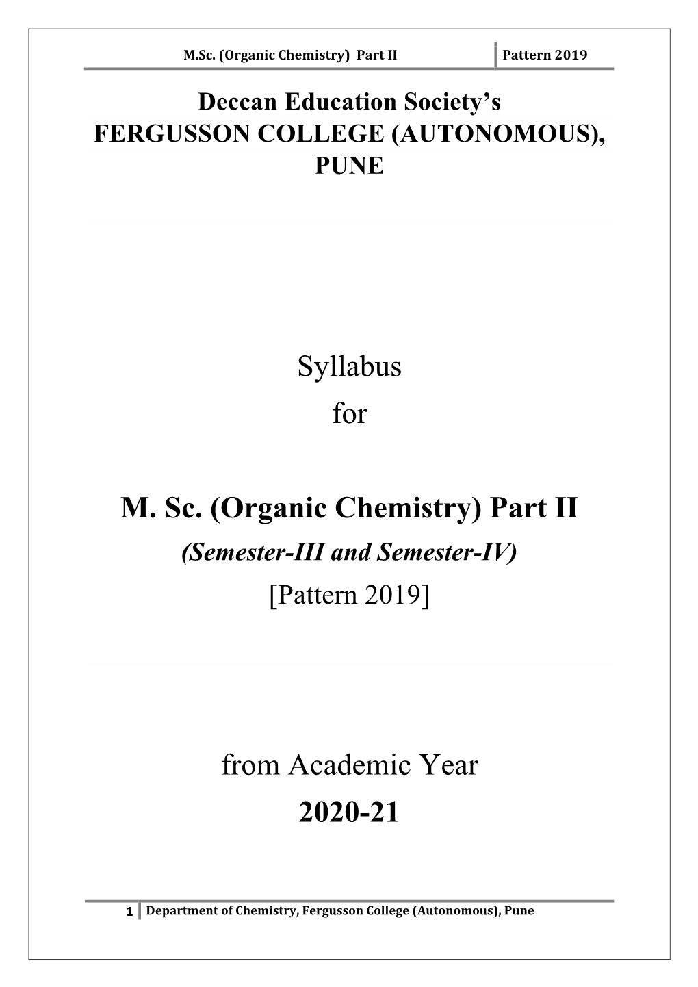 M.Sc. (Organic Chemistry) Part II Pattern 2019