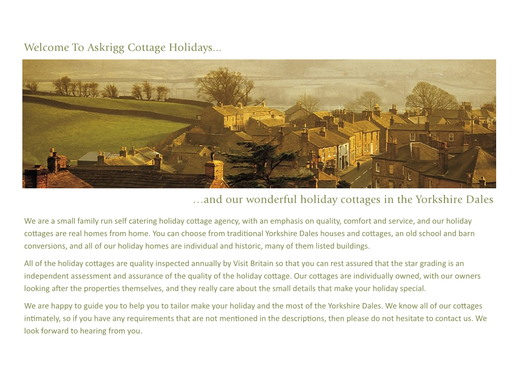 And Our Wonderful Holiday Cottages in the Yorkshire Dales