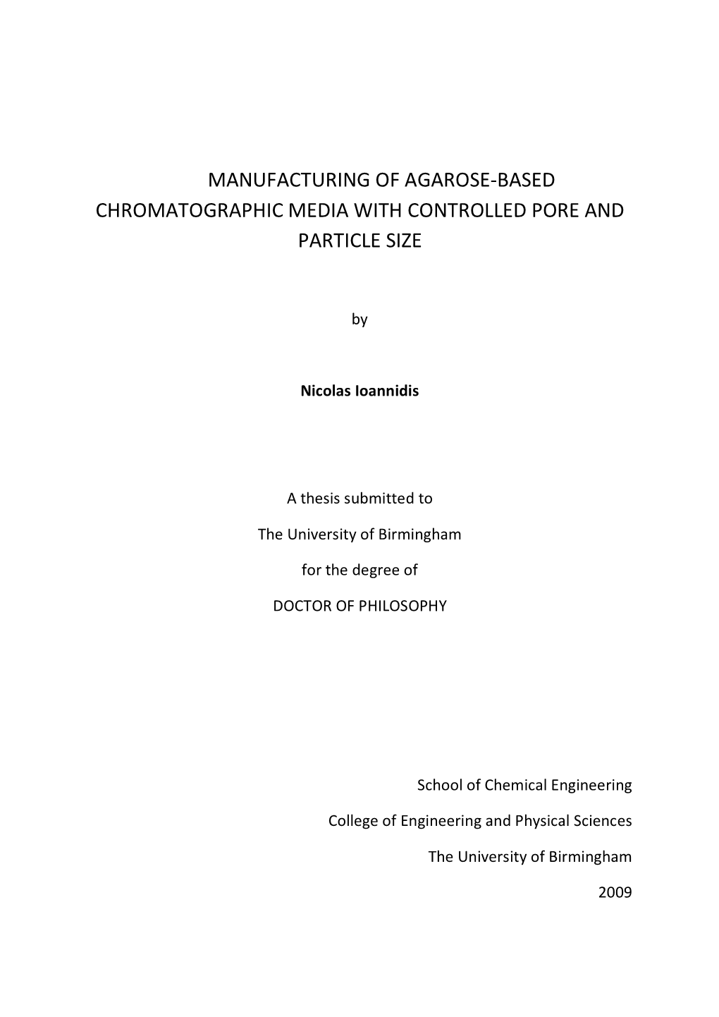 Manufacturing of Agarose-Based Chromatographic Media with Controlled Pore and Particle Size