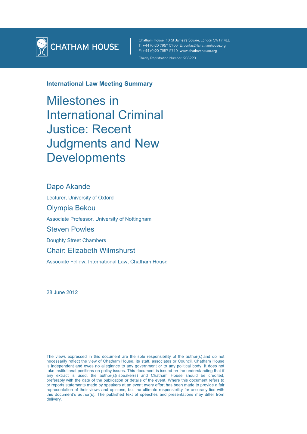 Milestones in International Criminal Justice: Recent Judgments and New Developments