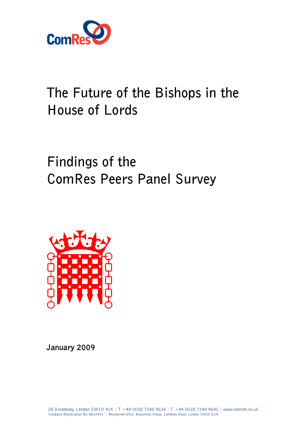 The Future of the Bishops in the House of Lords Findings of The