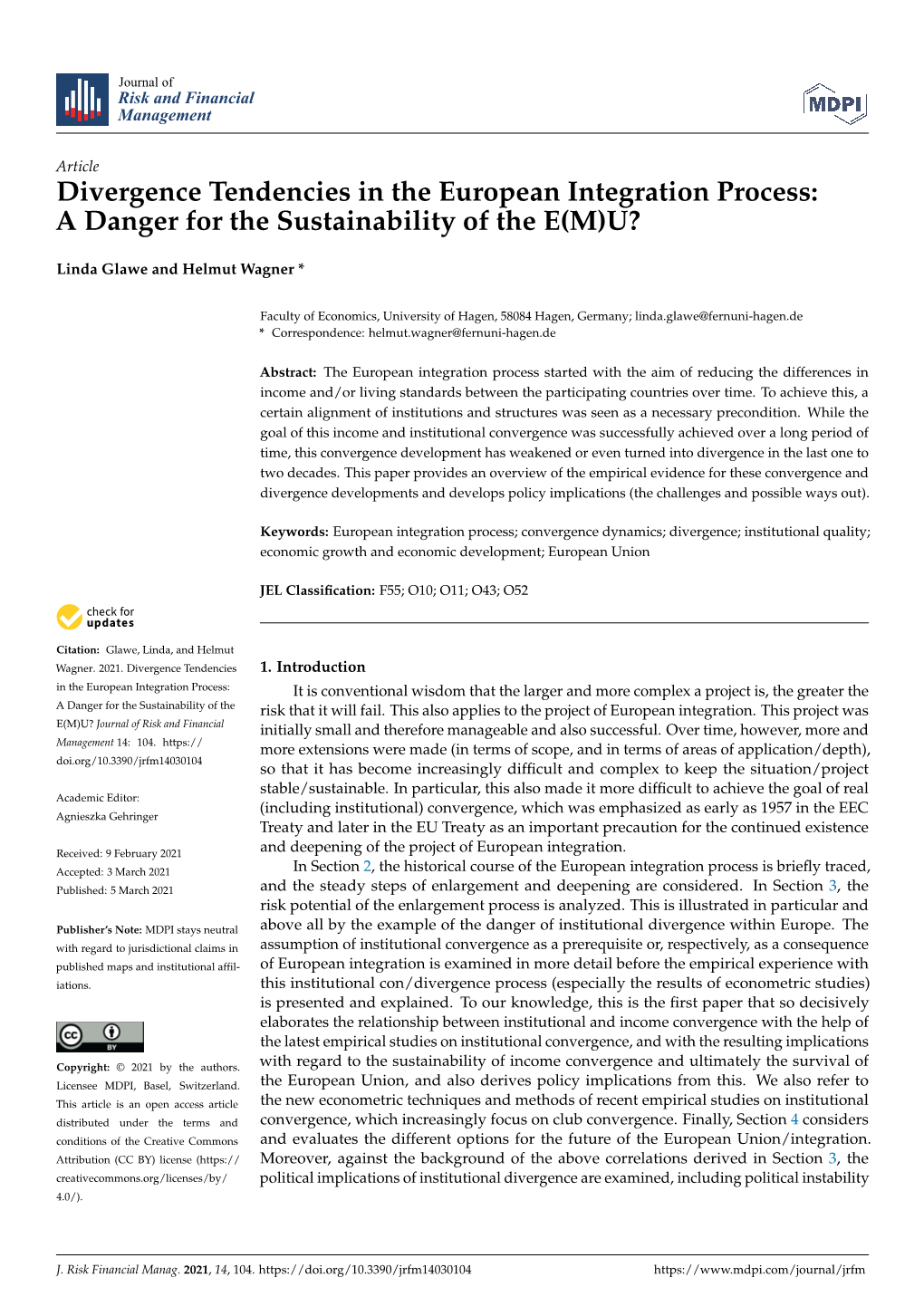 Divergence Tendencies in the European Integration Process: a Danger for the Sustainability of the E(M)U?