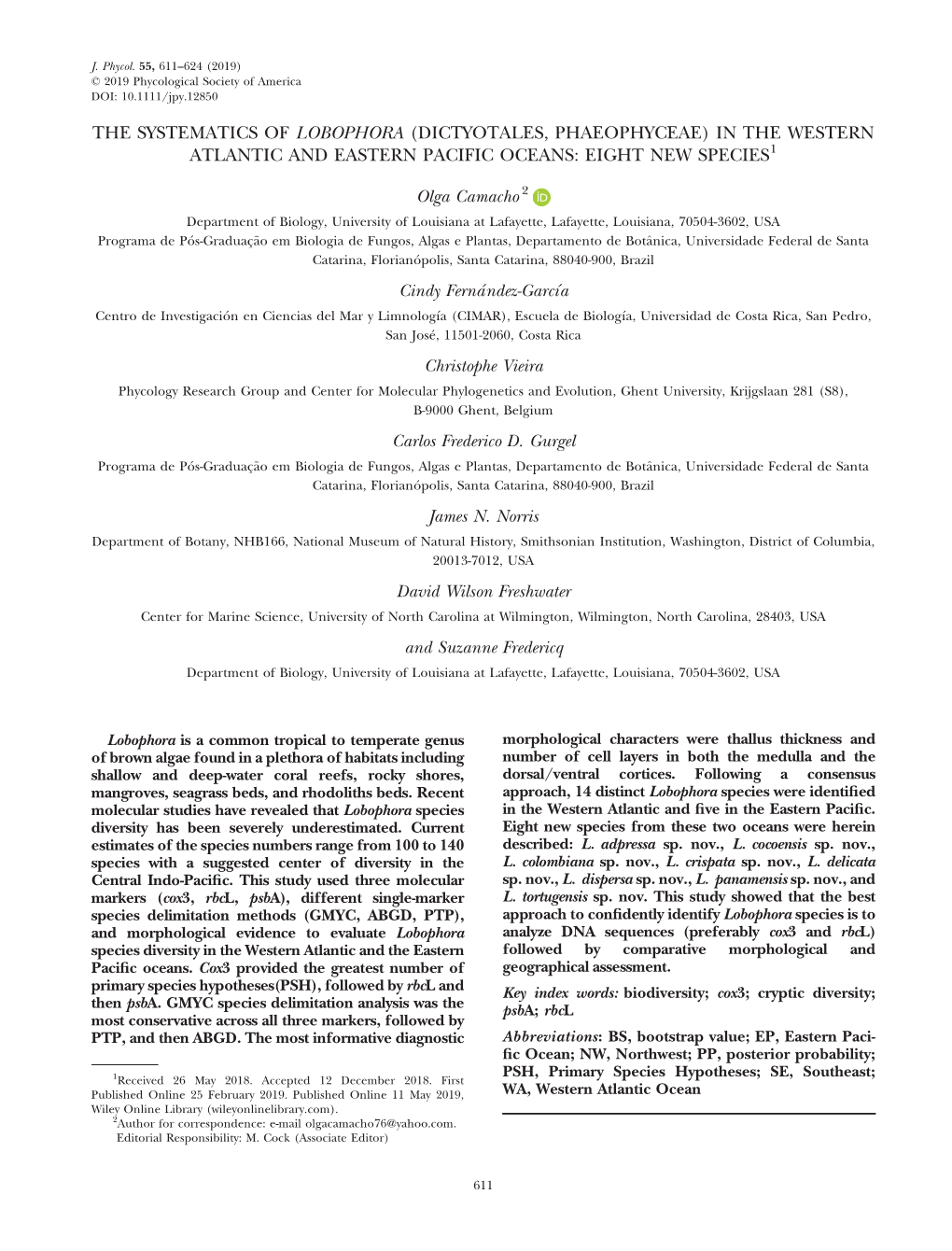 The Systematics of Lobophora (Dictyotales, Phaeophyceae) in the Western Atlantic and Eastern Pacific Oceans: Eight New Species1