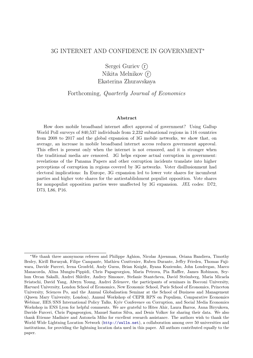 3G INTERNET and CONFIDENCE in GOVERNMENT∗ Sergei Guriev R Nikita Melnikov R Ekaterina Zhuravskaya Forthcoming, Quarterly