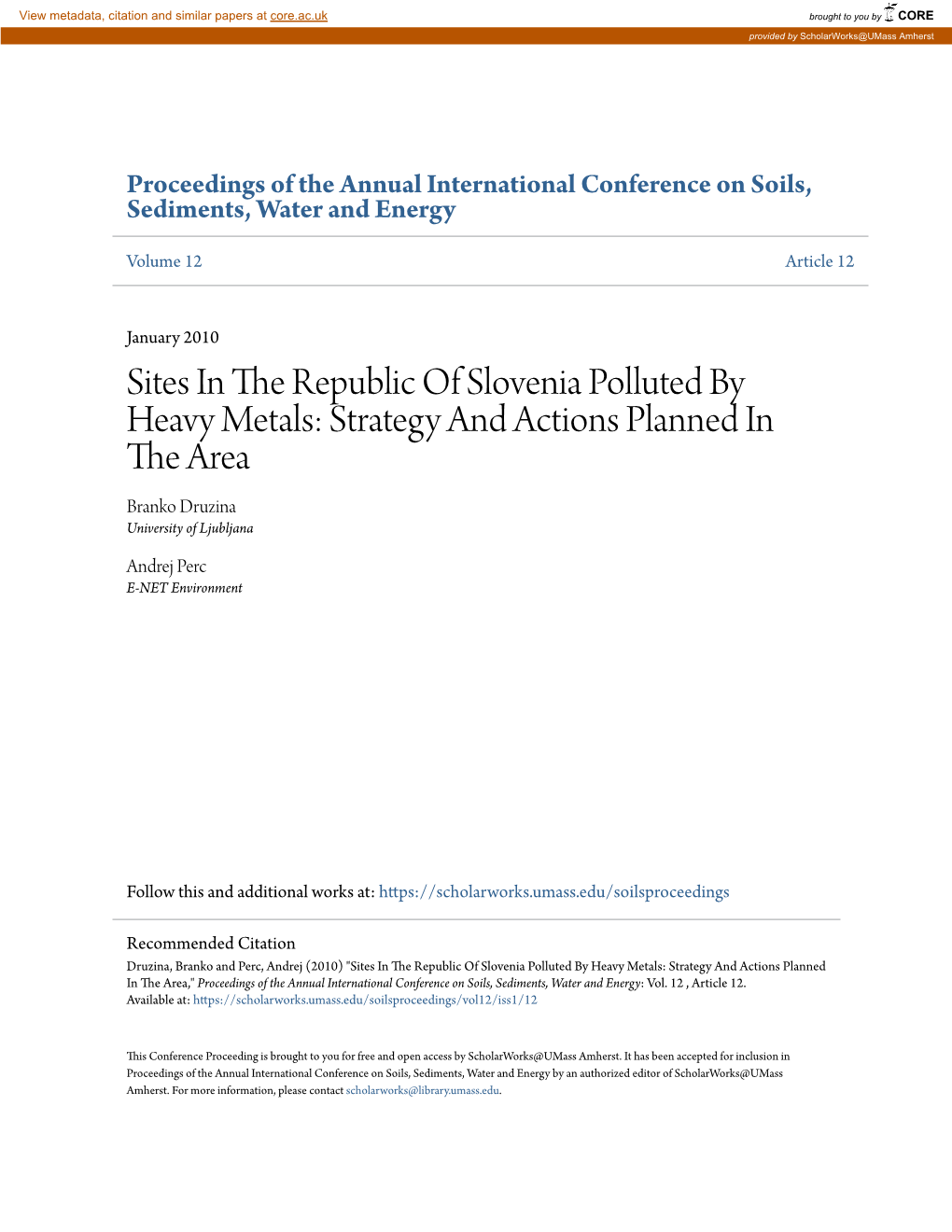 Sites in the Republic of Slovenia Polluted by Heavy Metals: Strategy and Actions Planned in the Area Branko Druzina University of Ljubljana