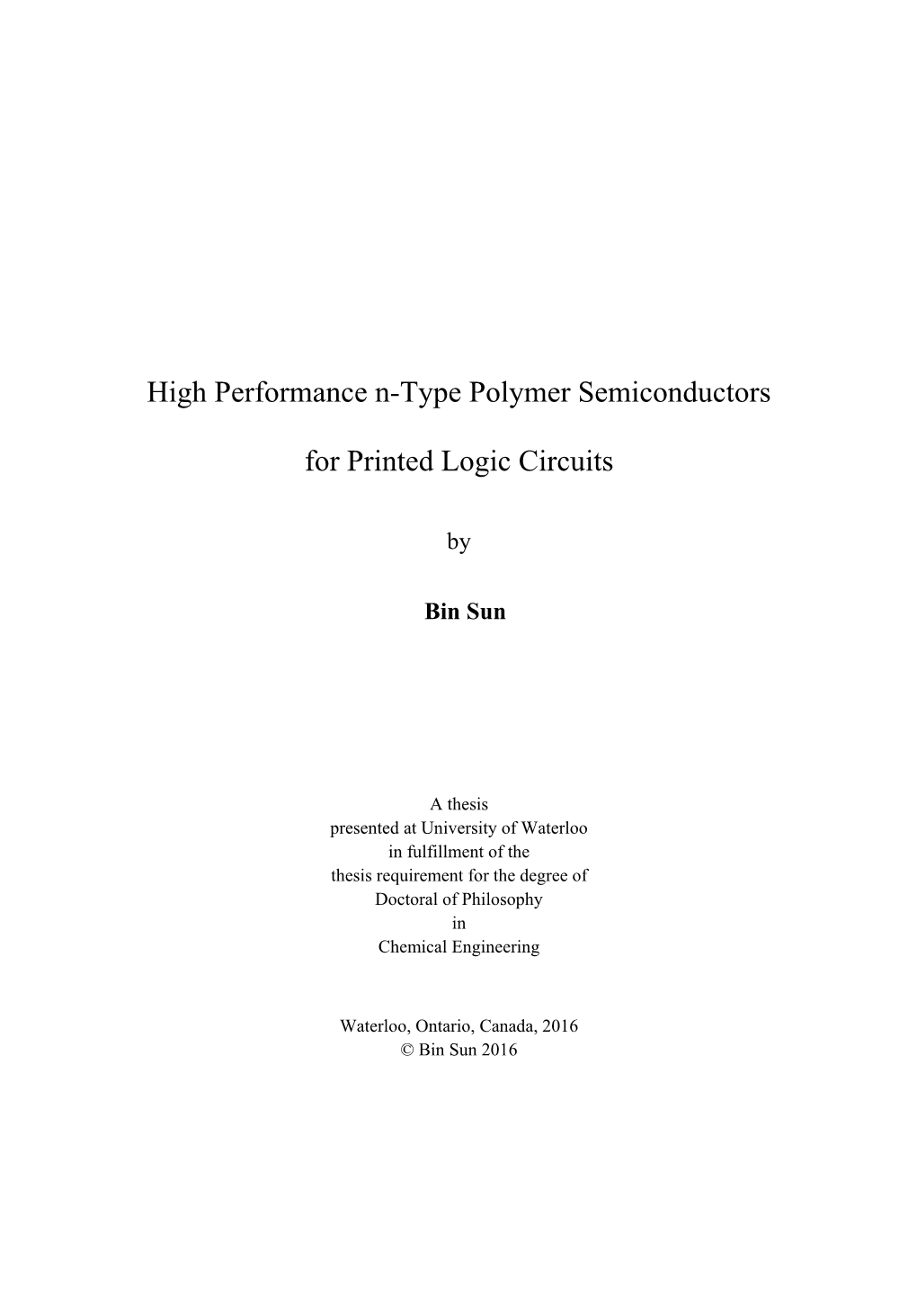 High Performance N-Type Polymer Semiconductors for Printed Logic