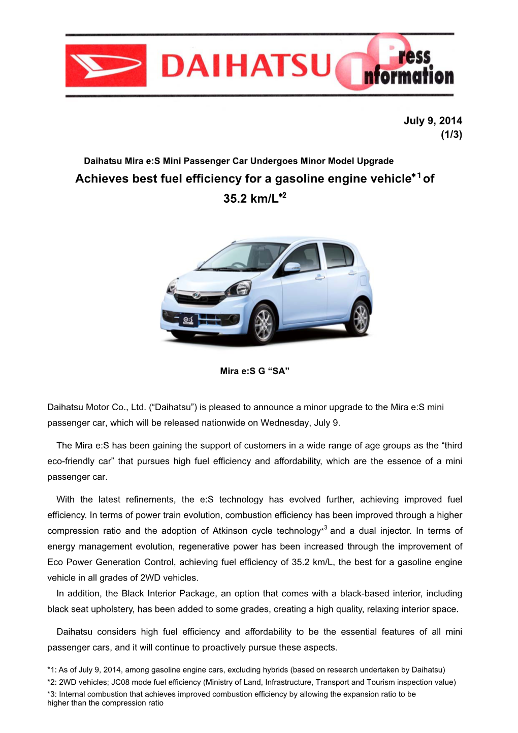 Daihatsu Mira E:S Mini Passenger Car Undergoes Minor Model Upgrade Achieves Best Fuel Efficiency for a Gasoline Engine Vehicle*１Of 35.2 Km/L*2
