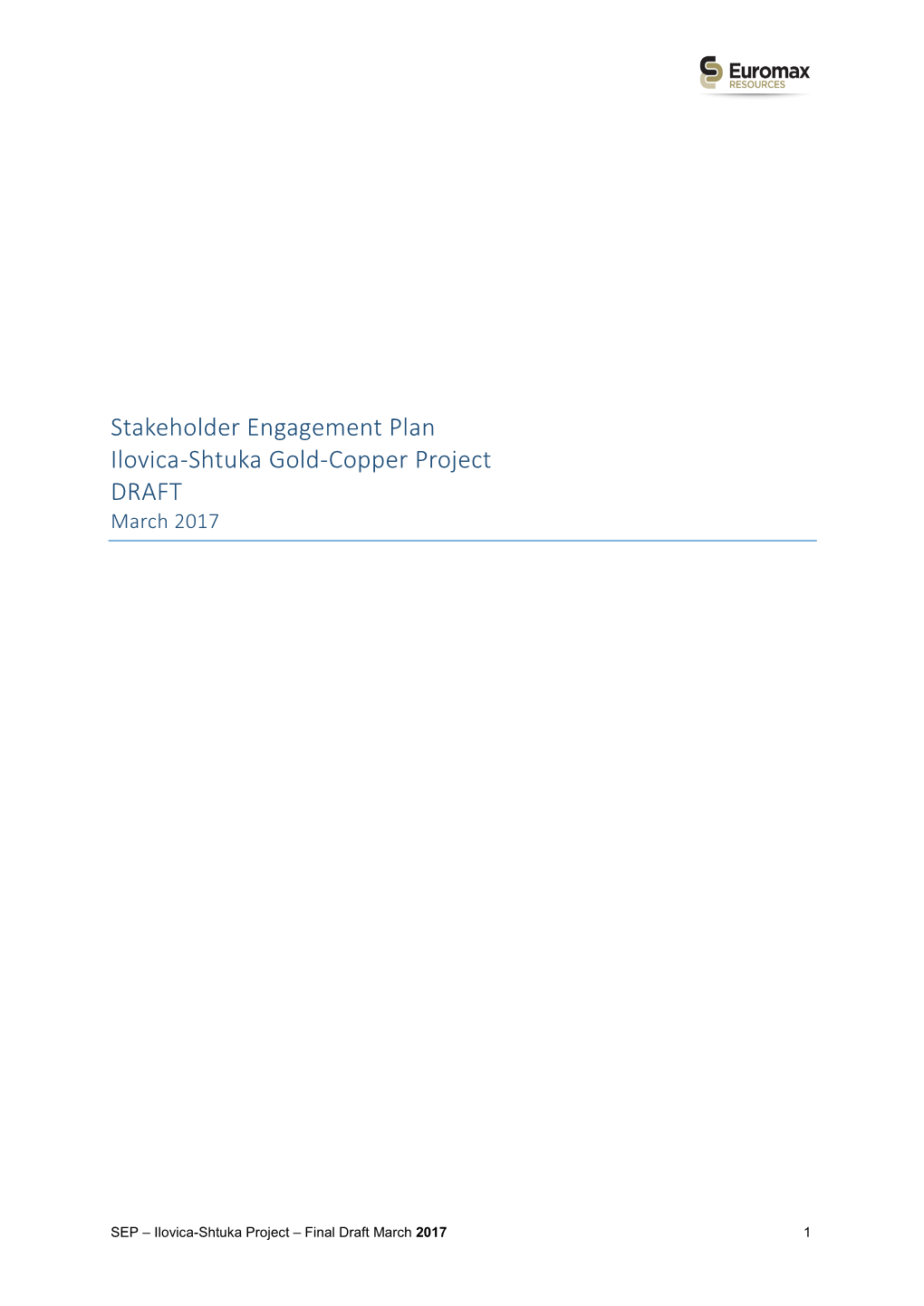 Stakeholder Engagement Plan Ilovica-Shtuka Gold-Copper Project DRAFT March 2017